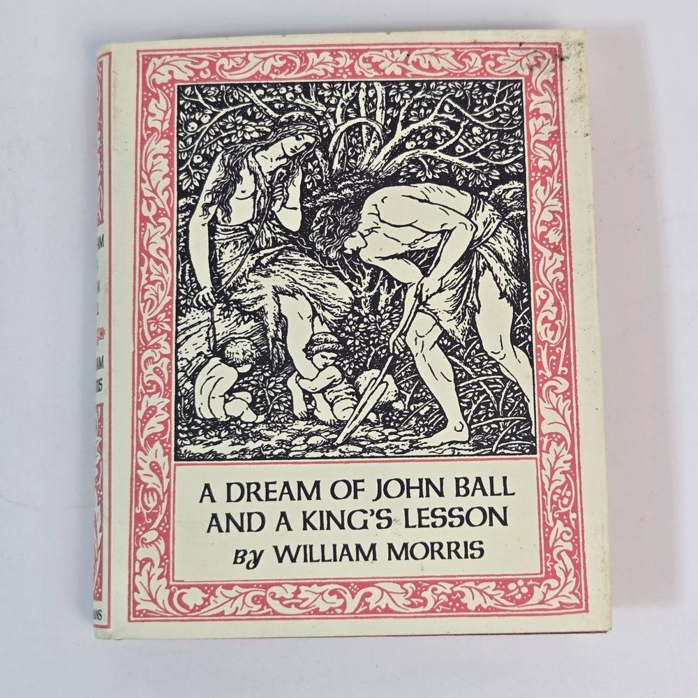 1912 William Morris A Dream of John Ball Longmans Antique Hardcover Book Rare